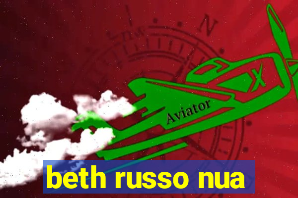 beth russo nua